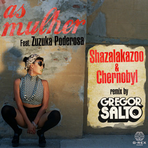 As Mulher (Gregor Salto Remix)