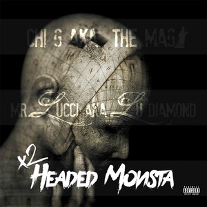 X2 Headed Monsta (Explicit)