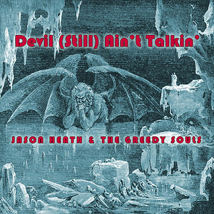 Devil(Still)Ain't Talkin'