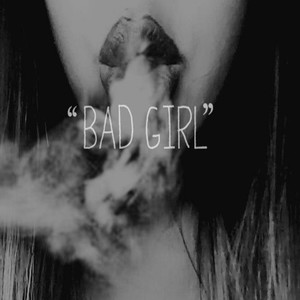 Bad Girl