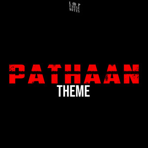 Pathaan Theme