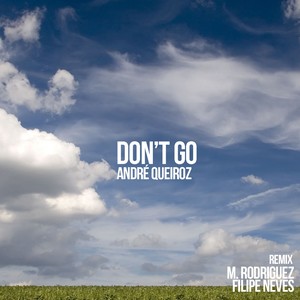Don't Go (Filipe Neves Remix)