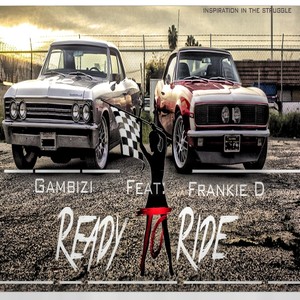 Ready To Ride (feat. Frankie D) - Single [Explicit]