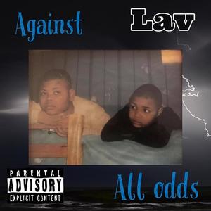 Against All Odds (Explicit)