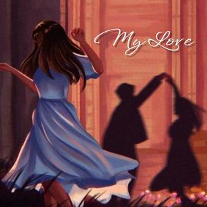 My Love
