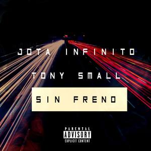 Sin Freno (Explicit)