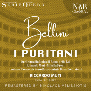 BELLINI: I PURITANI