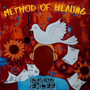 Method of Healing (Explicit)