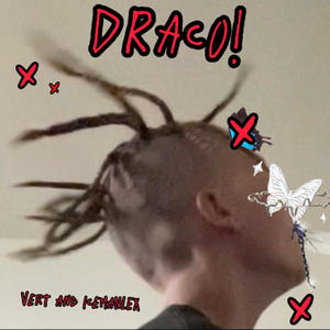 DRACO! (feat. ICEMANLEX)