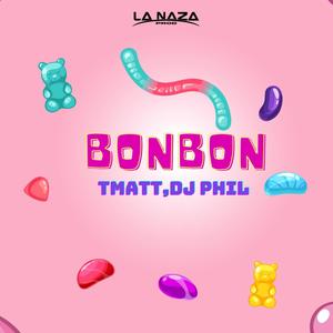 BONBON (feat. DJ PHIL)