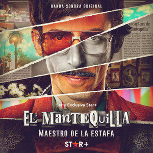 El Mantequilla: Maestro de la estafa (Banda Sonora Original)