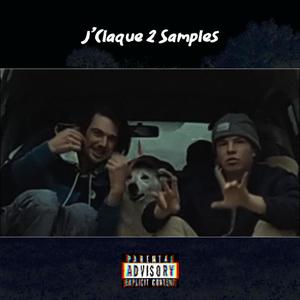 J'Claque 2 Samples (Explicit)