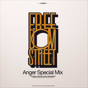 Anger Special Mix (Freedom Street Meets Rampalion)