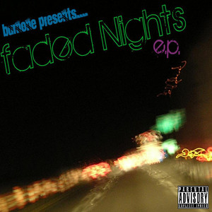 Faded Nights (Explicit)