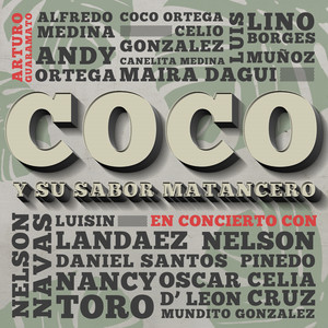 Coco y Su Sabor Matancero en Concierto con Arturo Guaramato