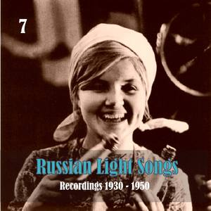 Russian Light Music, Volume 7/ Recordings 1930-1950