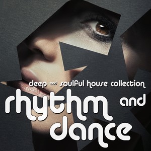 Rhythm & Dance (Deep & Soulful Collection)