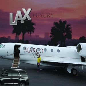 Lax Luxury (Explicit)