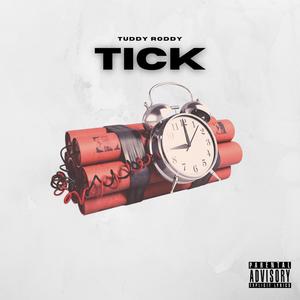 Tick Freestyle (Explicit)