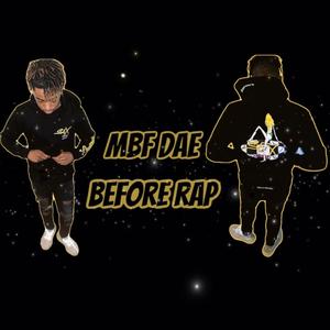 Before Rap (Explicit)