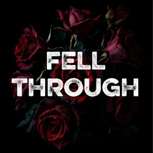 FELL THROUGH (Acoustic)