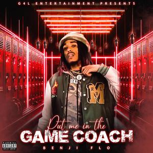 Put Me In The Game Coach (Explicit)