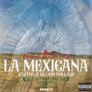 La Mexicana (Explicit)