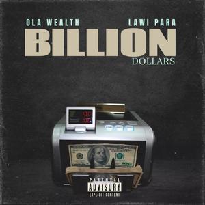 Billion Dollars (feat. Lawi para)