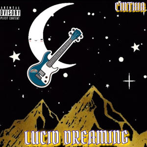 Lucid Dreaming (Explicit)