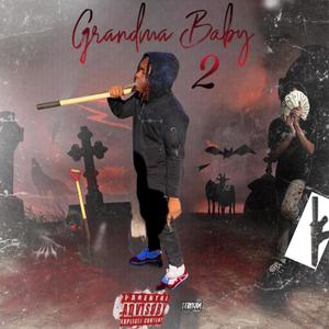 Grandma Baby 2 (Explicit)