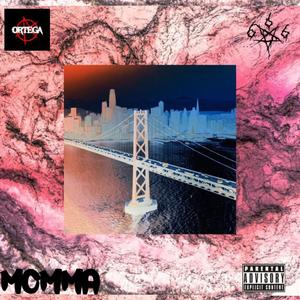 Momma (Explicit)