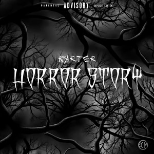 Horror Story (Explicit)