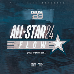 All Star 24 Flow (Explicit)