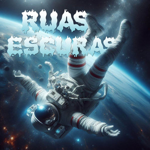 RUAS ESCURAS (Explicit)