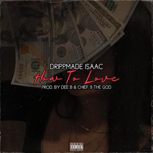How To Love (Explicit)