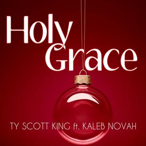 Holy Grace (feat. Kaleb Novah)