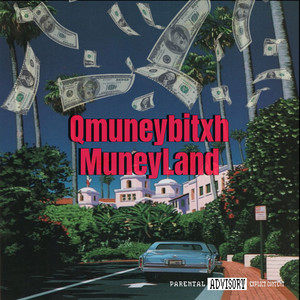 MuneyLand (Explicit)