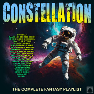 Constellation- The Complete Fantasy Playlist