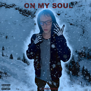 On My Soul (Explicit)