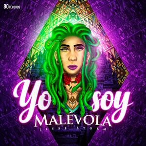 Yo Soy Malevola (Explicit)