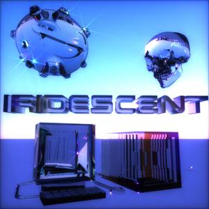 Iridescent (Explicit)