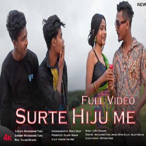 Surte Hilu Me (Santhali Song)