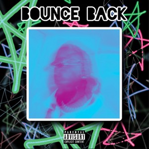 Bounce Back (Explicit)