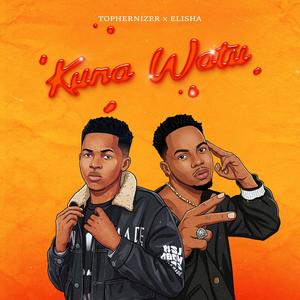 Kuna Watuu (feat. Elisha)
