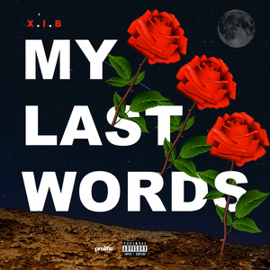 My Last Words (Explicit)