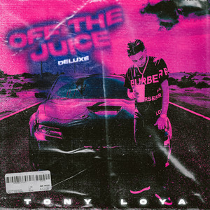 Off the Juice (Deluxe) [Explicit]