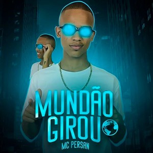 Mundão Girou (Explicit)