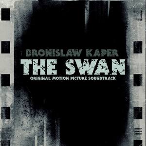 The Swan (Original Motion Picture Soundtrack)