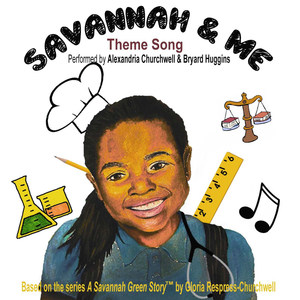 "Savannah & Me: Theme Song"