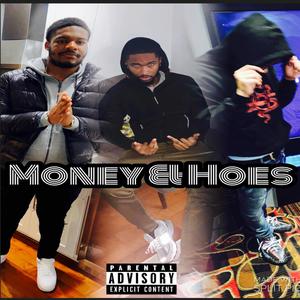 Money & Hoes (Explicit)